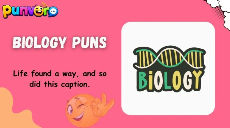Biology Puns