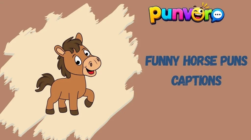 Funny Horse Puns Captions