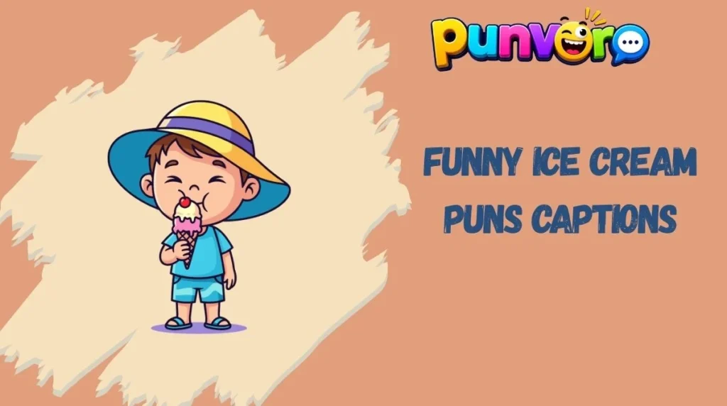 Funny Ice Cream Puns Captions