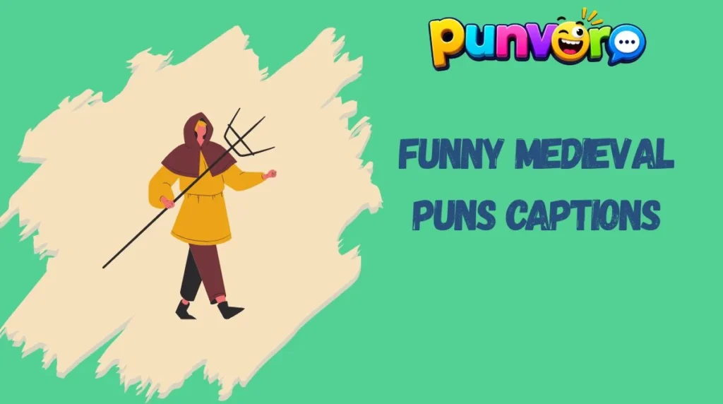 Funny Medieval Puns Captions