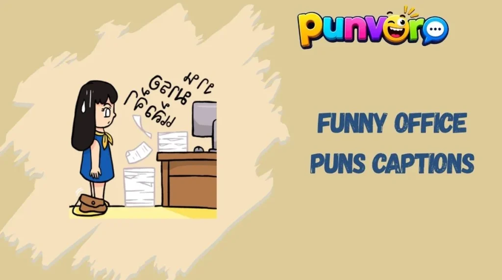 Funny Office Puns Captions