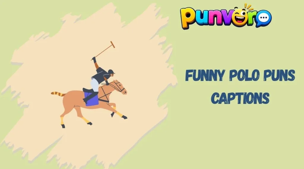 Funny Polo Puns Captions