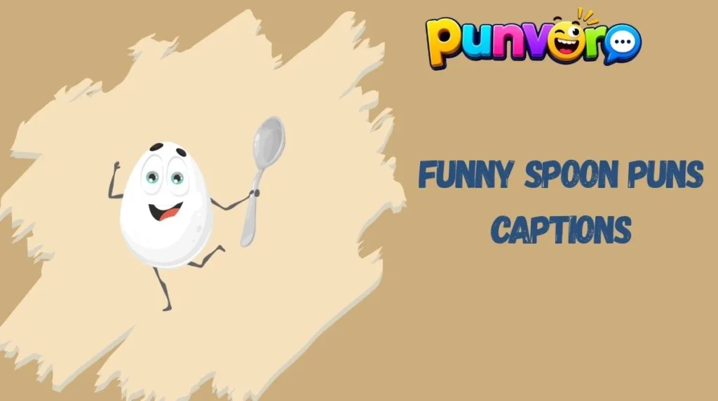Funny Spoon Puns Captions