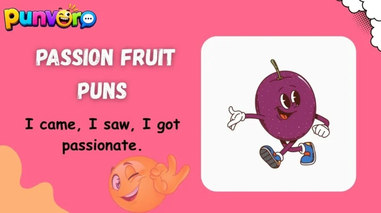 Passion Fruit Puns
