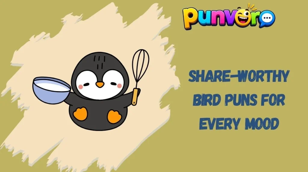 Share-Worthy Bird Puns for Every Mood