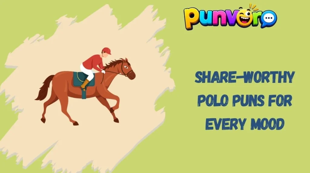Share-Worthy Polo Puns for Every Mood