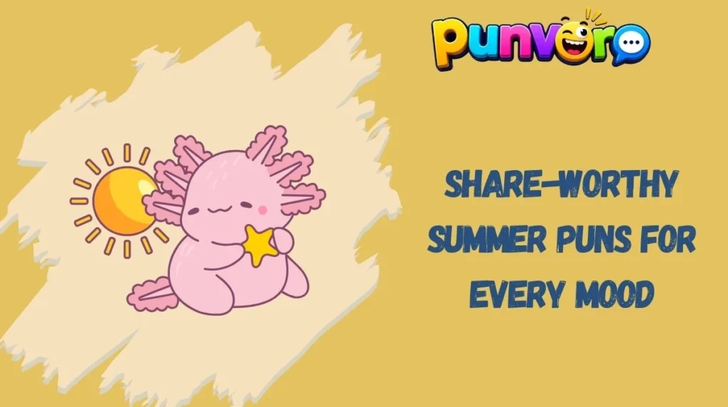 Share-Worthy Summer Puns for Every Mood