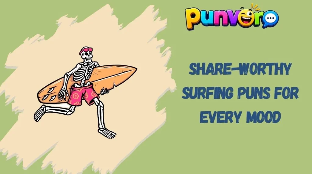 Share-Worthy Surfing Puns for Every Mood