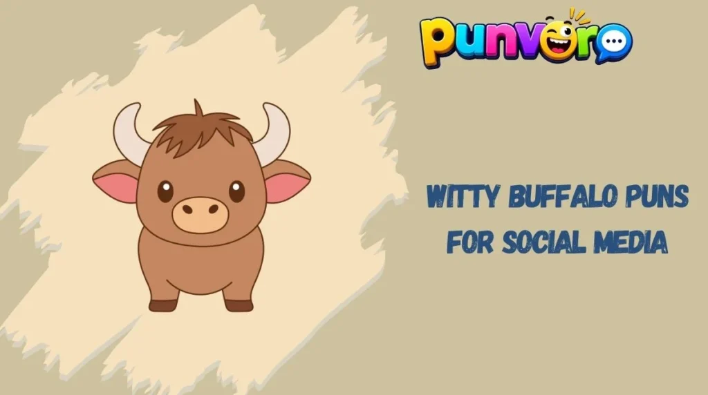 Witty Buffalo Puns for Social Media