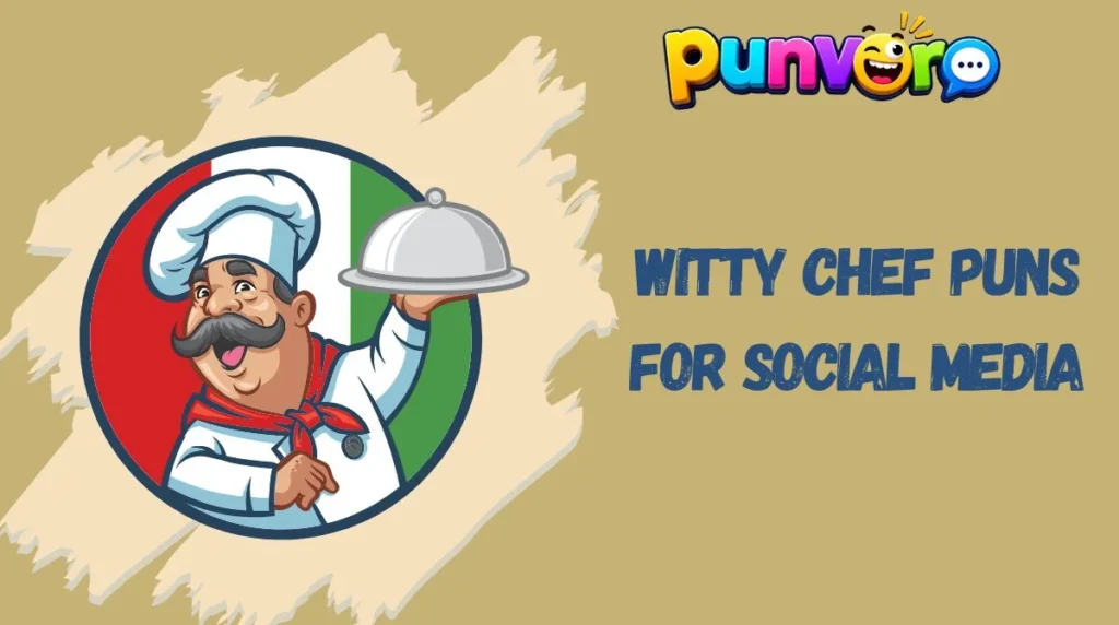 Witty Chef Puns for Social Media