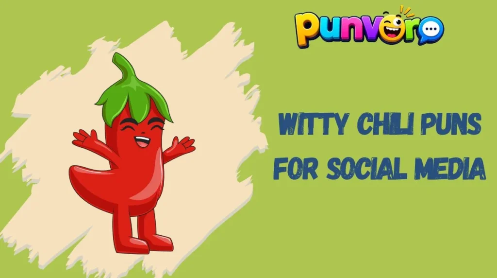 Witty Chili Puns for Social Media