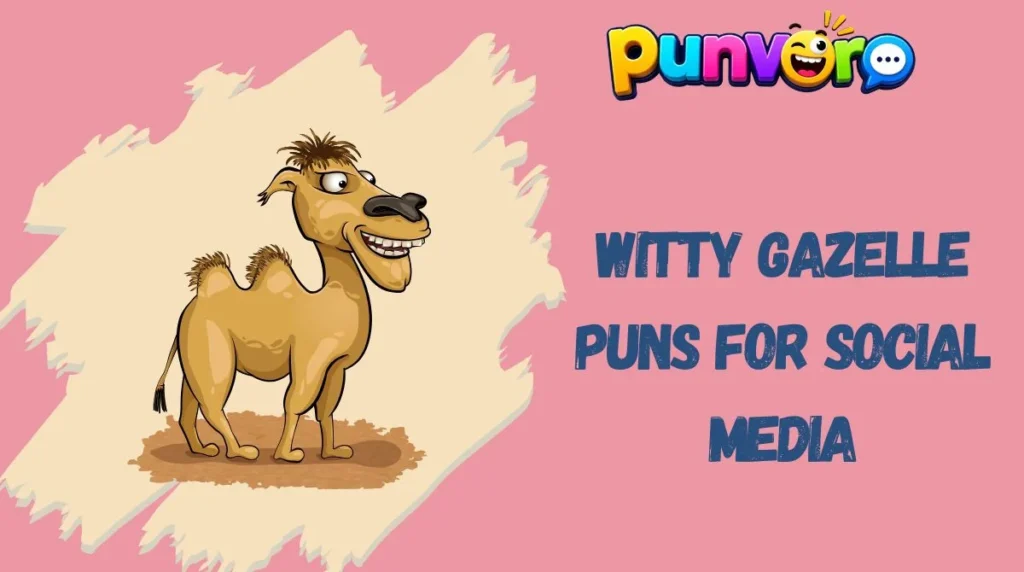 Witty Gazelle Puns for Social Media