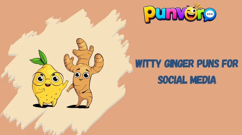 Witty Ginger Puns for Social Media