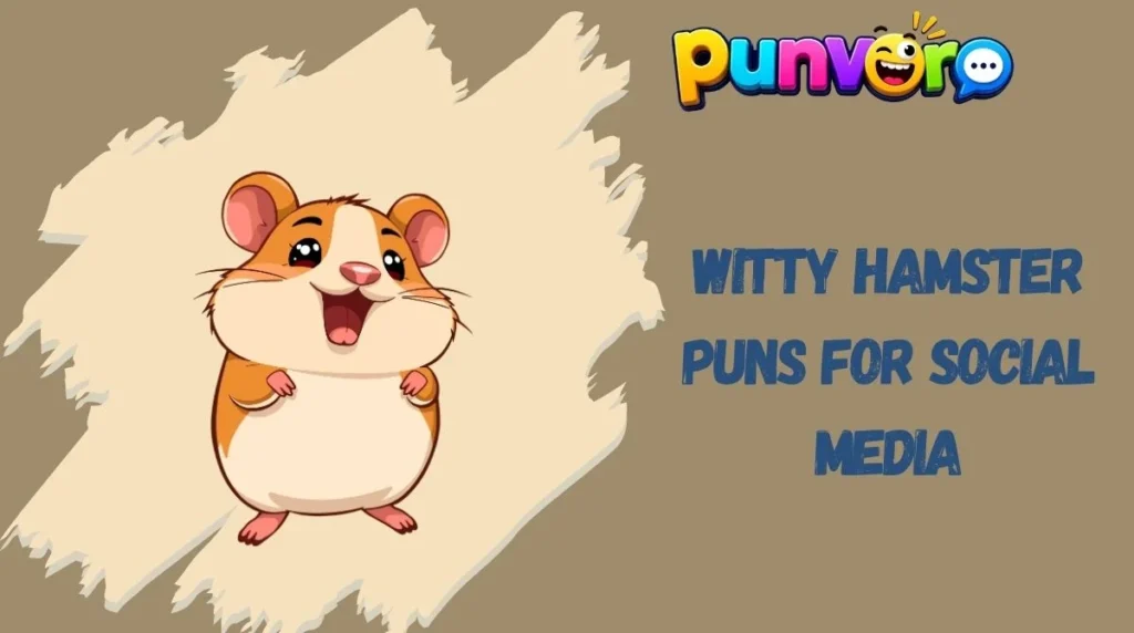 Witty Hamster Puns for Social Media
