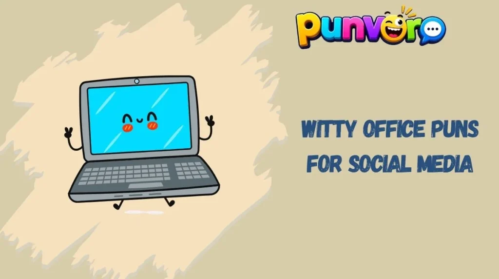 Witty Office Puns for Social Media
