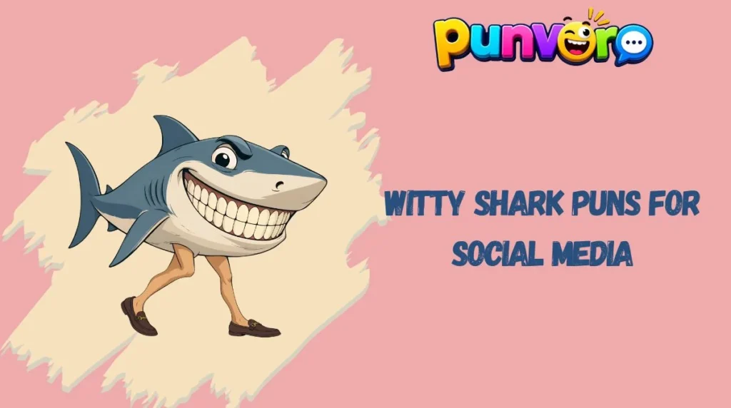 Witty Shark Puns for Social Media