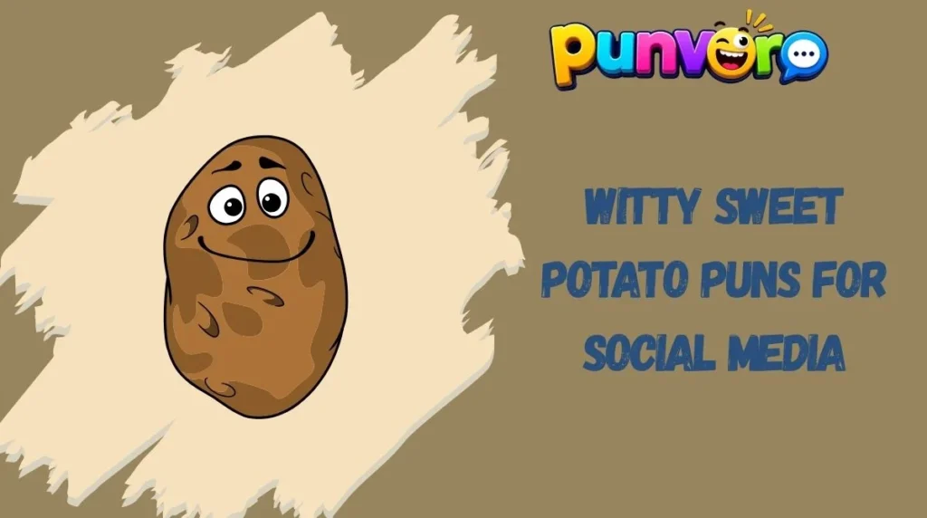 Witty Sweet Potato Puns for Social Media
