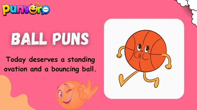 Ball Puns