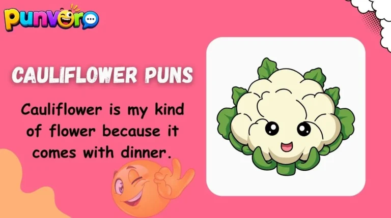 Cauliflower Puns