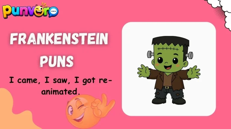Frankenstein Puns