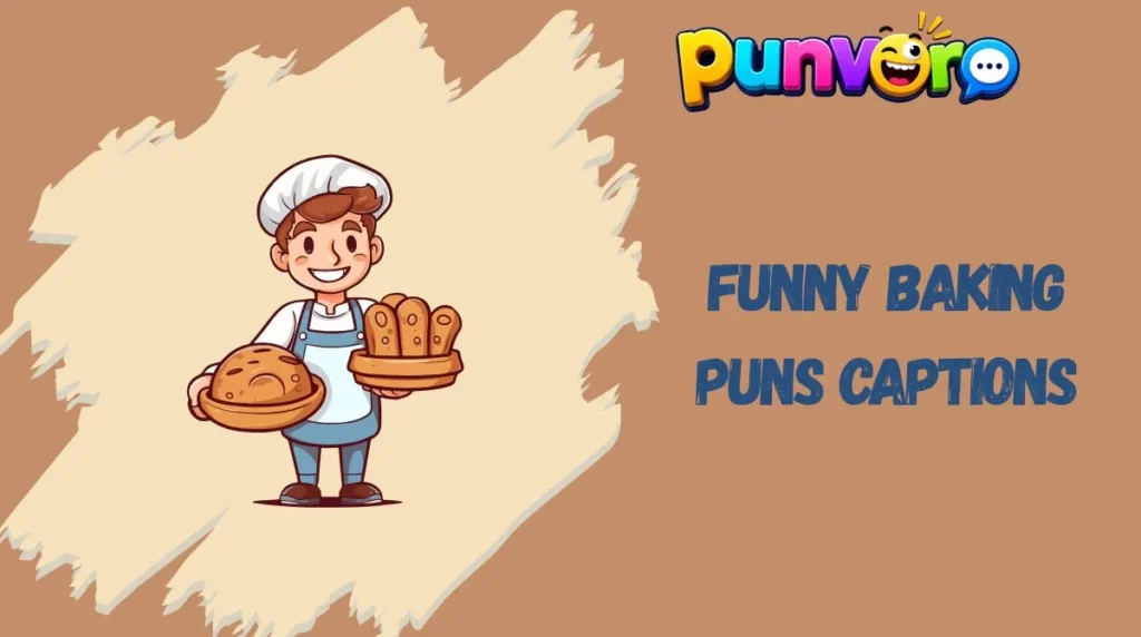 Funny Baking Puns Captions