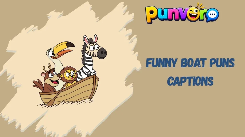 Funny Boat Puns Captions