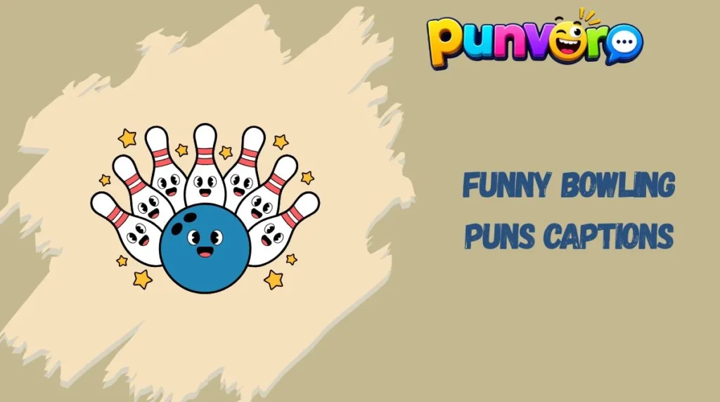 Funny Bowling Puns Captions