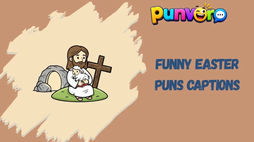 Funny Easter Puns Captions
