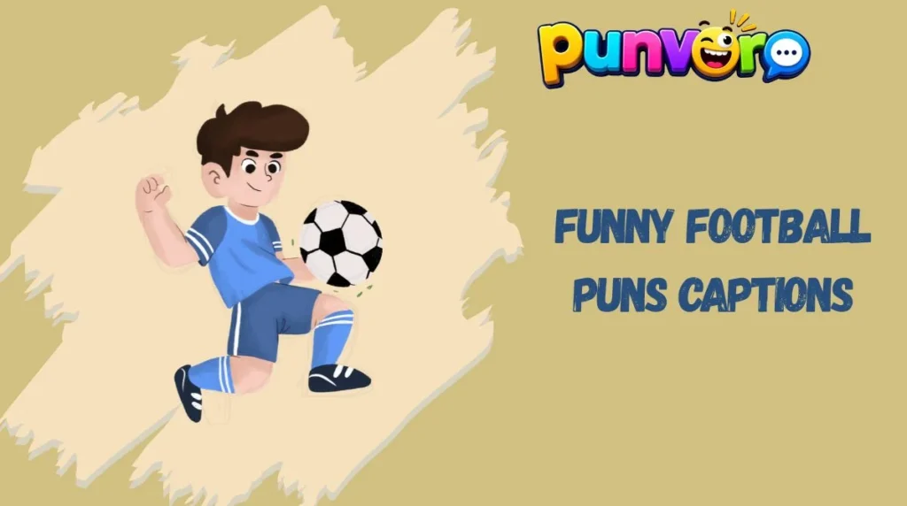 Funny Football Puns Captions