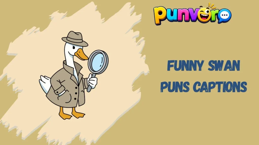 Funny Swan Puns Captions