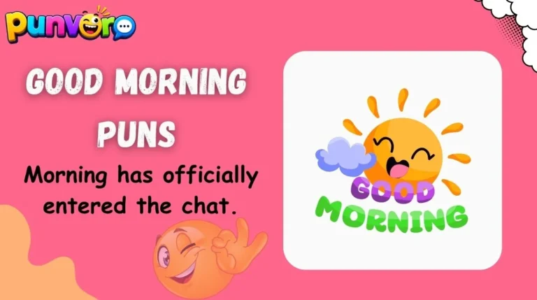 Good Morning Puns