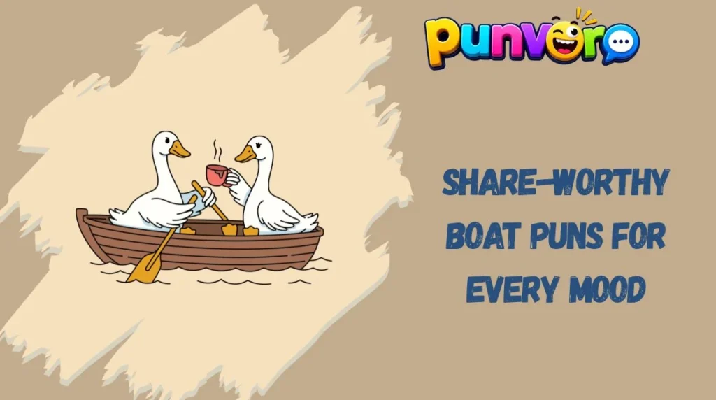 Share-Worthy Boat Puns for Every Mood