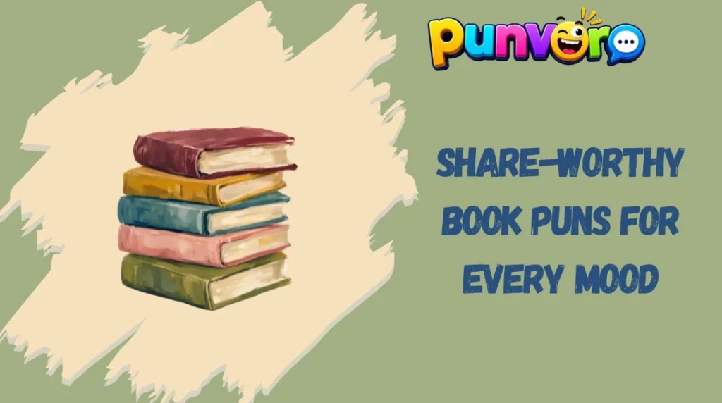 Share-Worthy Book Puns for Every Mood