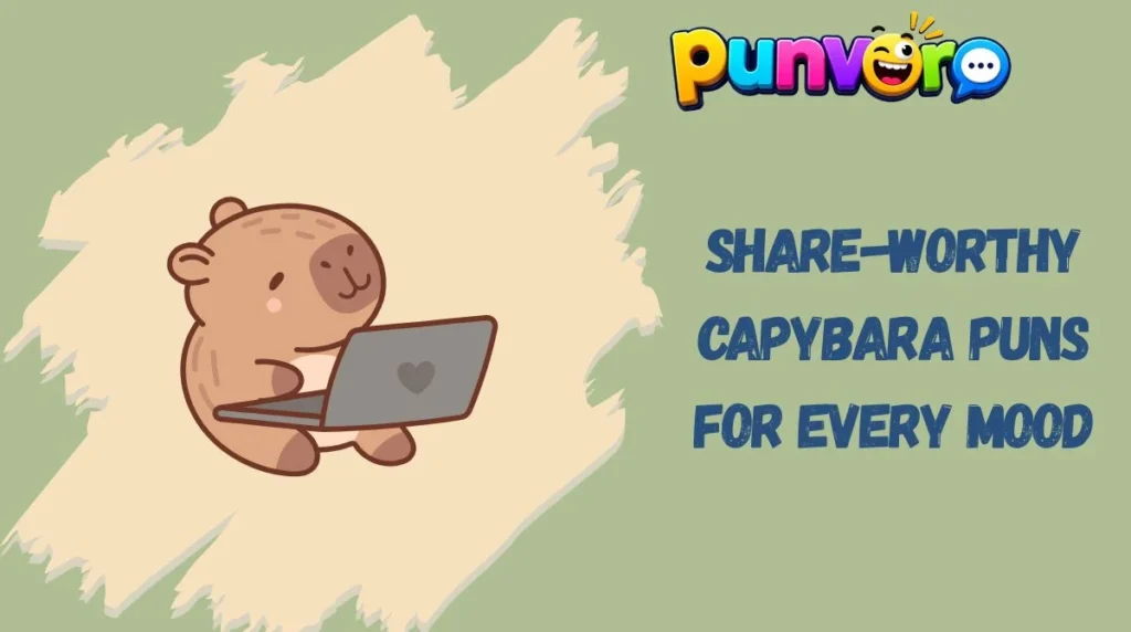 Share-Worthy Capybara Puns for Every Mood