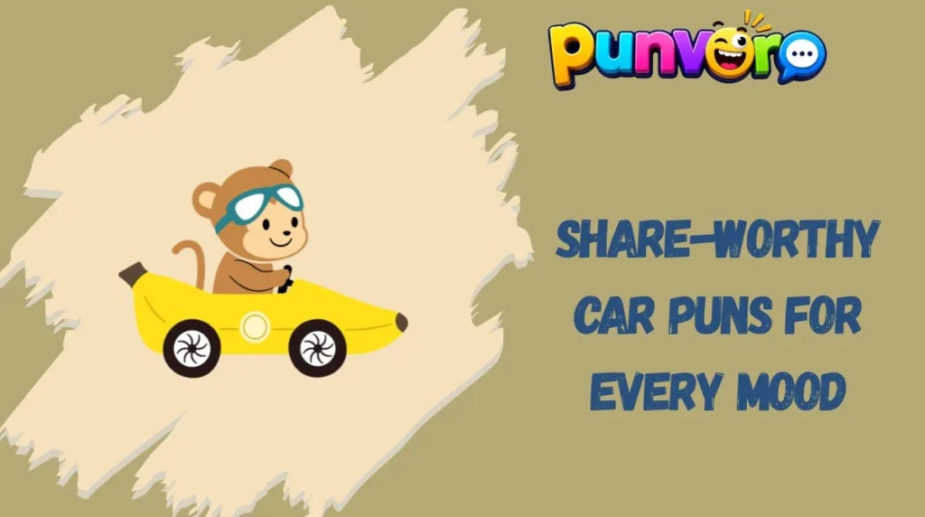 Share-Worthy Car Puns for Every Mood