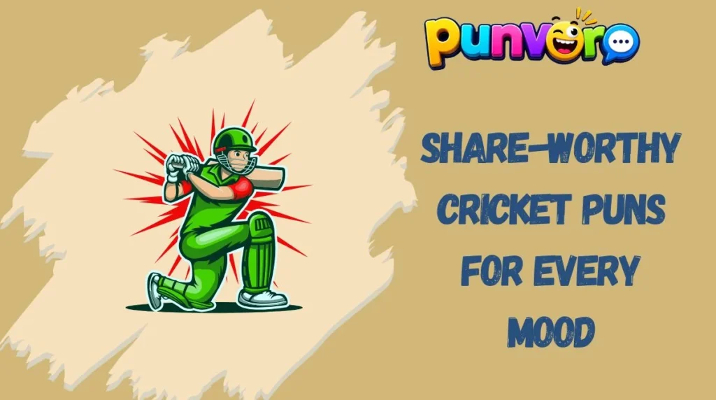 Share-Worthy Cricket Puns for Every Mood