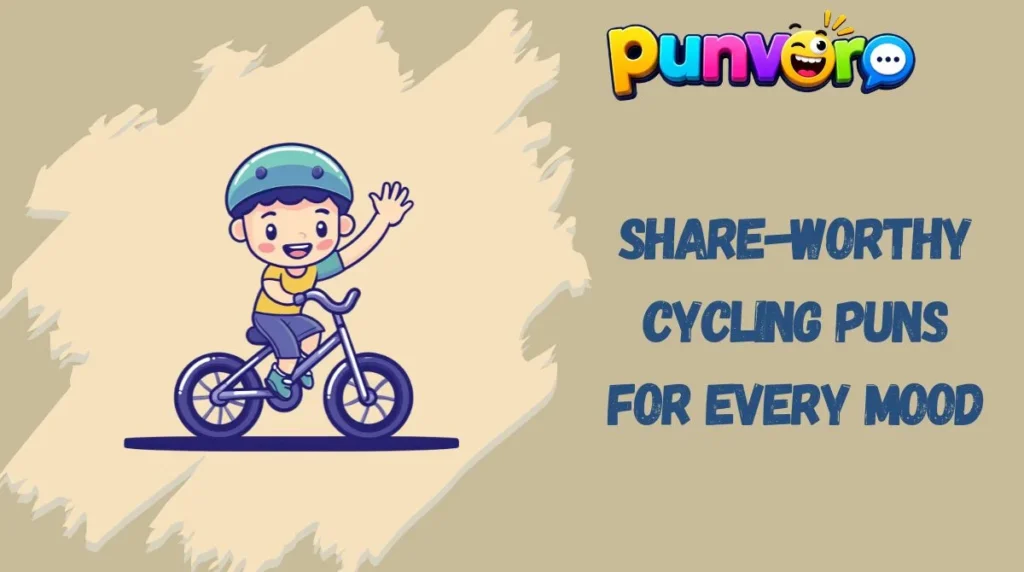 Share-Worthy Cycling Puns for Every Mood