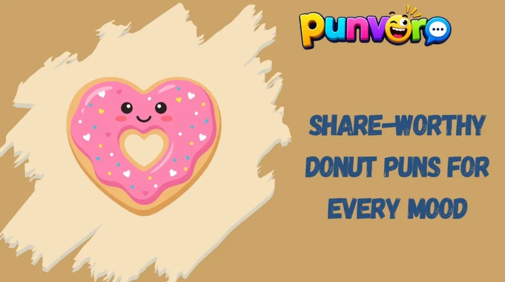 Share-Worthy Donut Puns for Every Mood