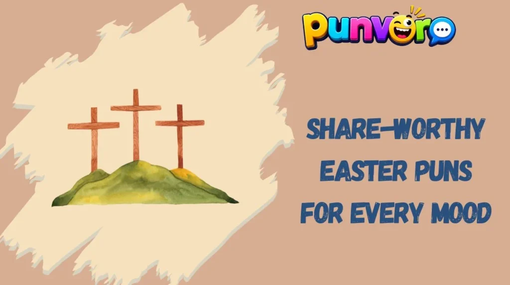 Share-Worthy Easter Puns for Every Mood