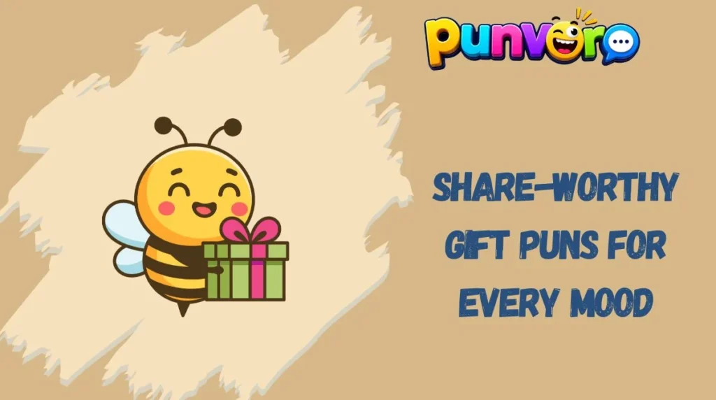 share-worthy-gift-puns-for-every-mood