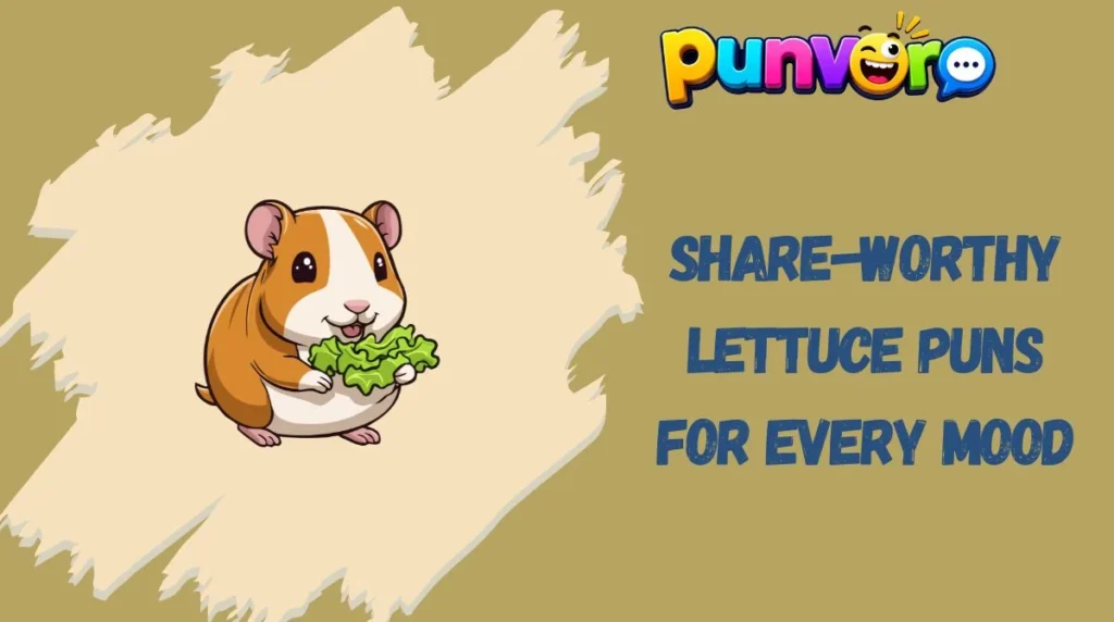 Share-Worthy Lettuce Puns for Every Mood