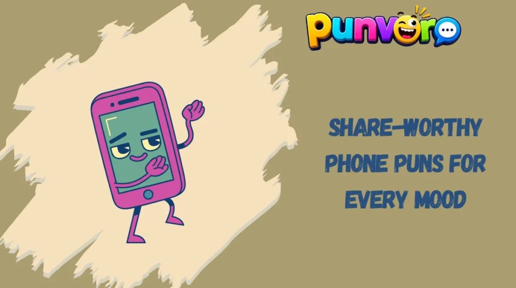 share-worthy-phone-puns-for-every-mood
