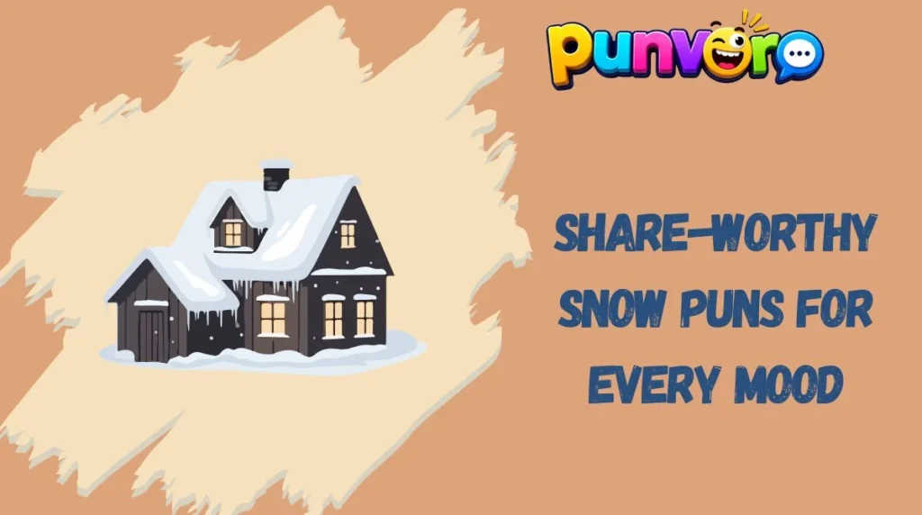 Share-Worthy Snow Puns for Every Mood