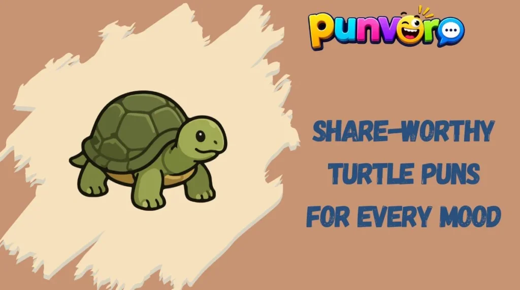 Share-Worthy Turtle Puns for Every Mood