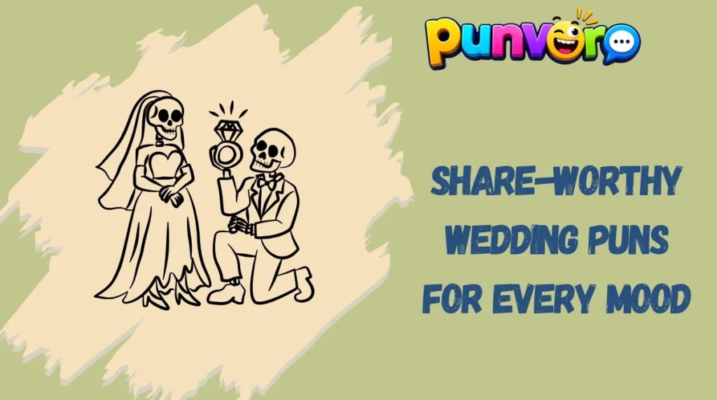 Share-Worthy Wedding Puns for Every Mood