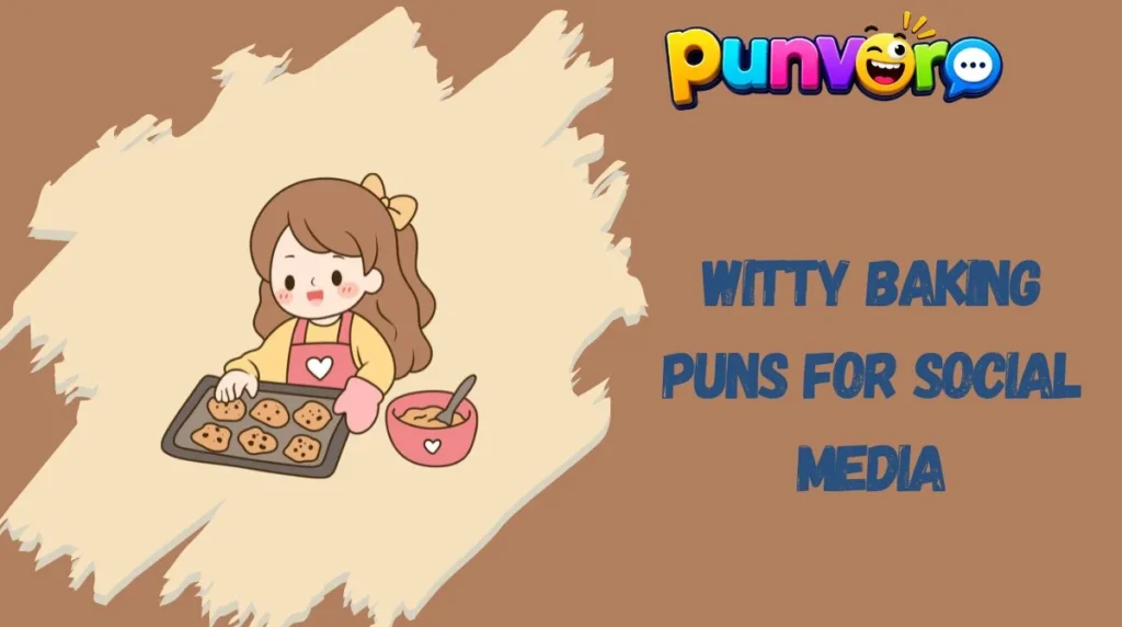 Witty Baking Puns for Social Media