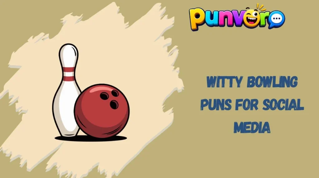 Witty Bowling Puns for Social Media