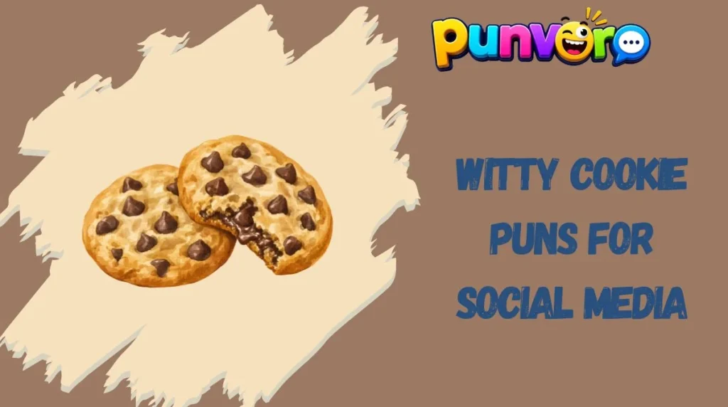Witty Cookie Puns for Social Media