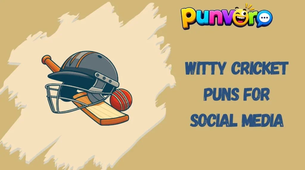 Witty Cricket Puns for Social Media