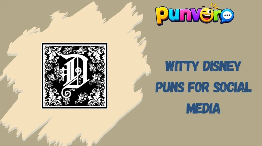Witty Disney Puns for Social Media
